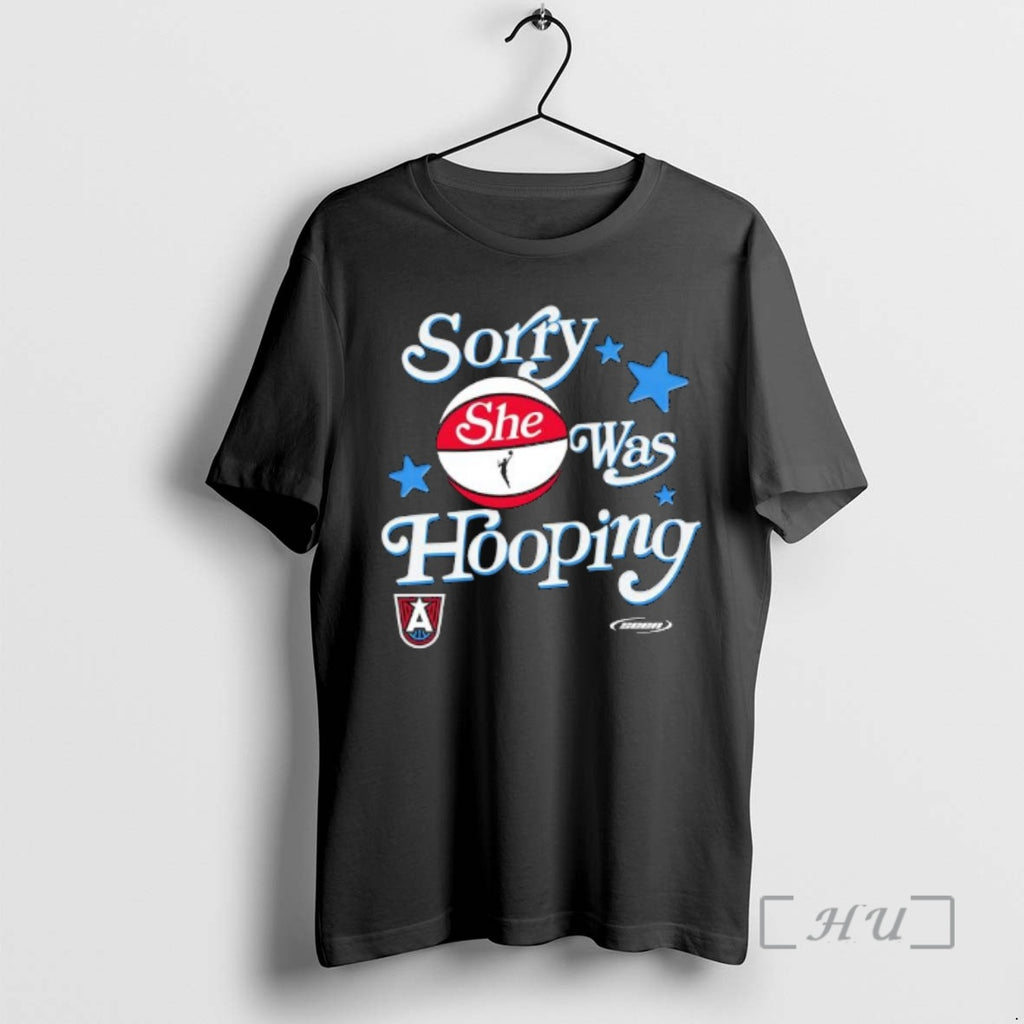 Officials Sorry She Was Hooping And Atlanta Dream Logo T-Shirts, Hoodie, Sweatshirt | PopFlextees.com