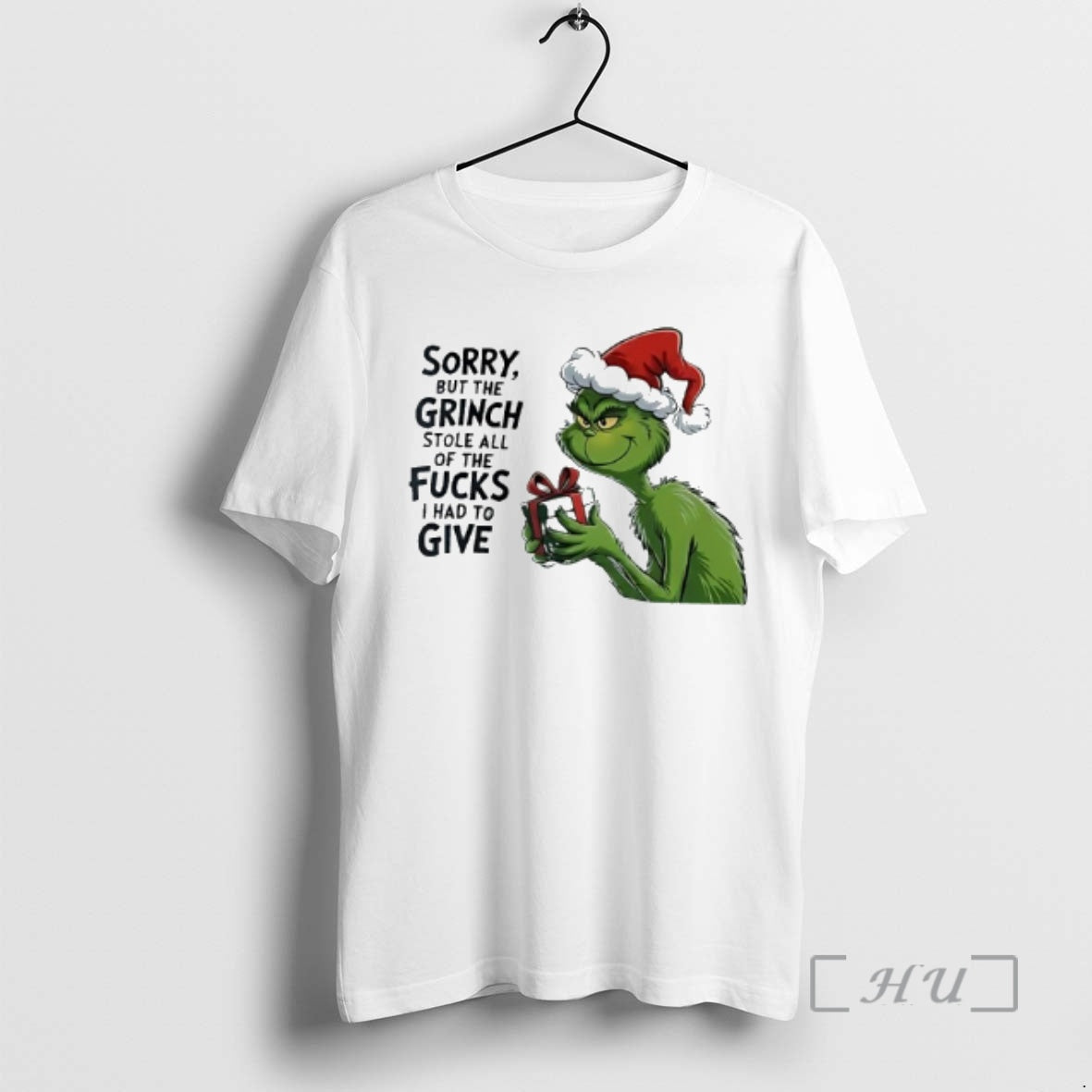 Officials Sorry But The Grinch Santa Hat Stole All Of The Fucks I Had To T-Shirts, Hoodie, Sweatshirt | PopFlextees.com
