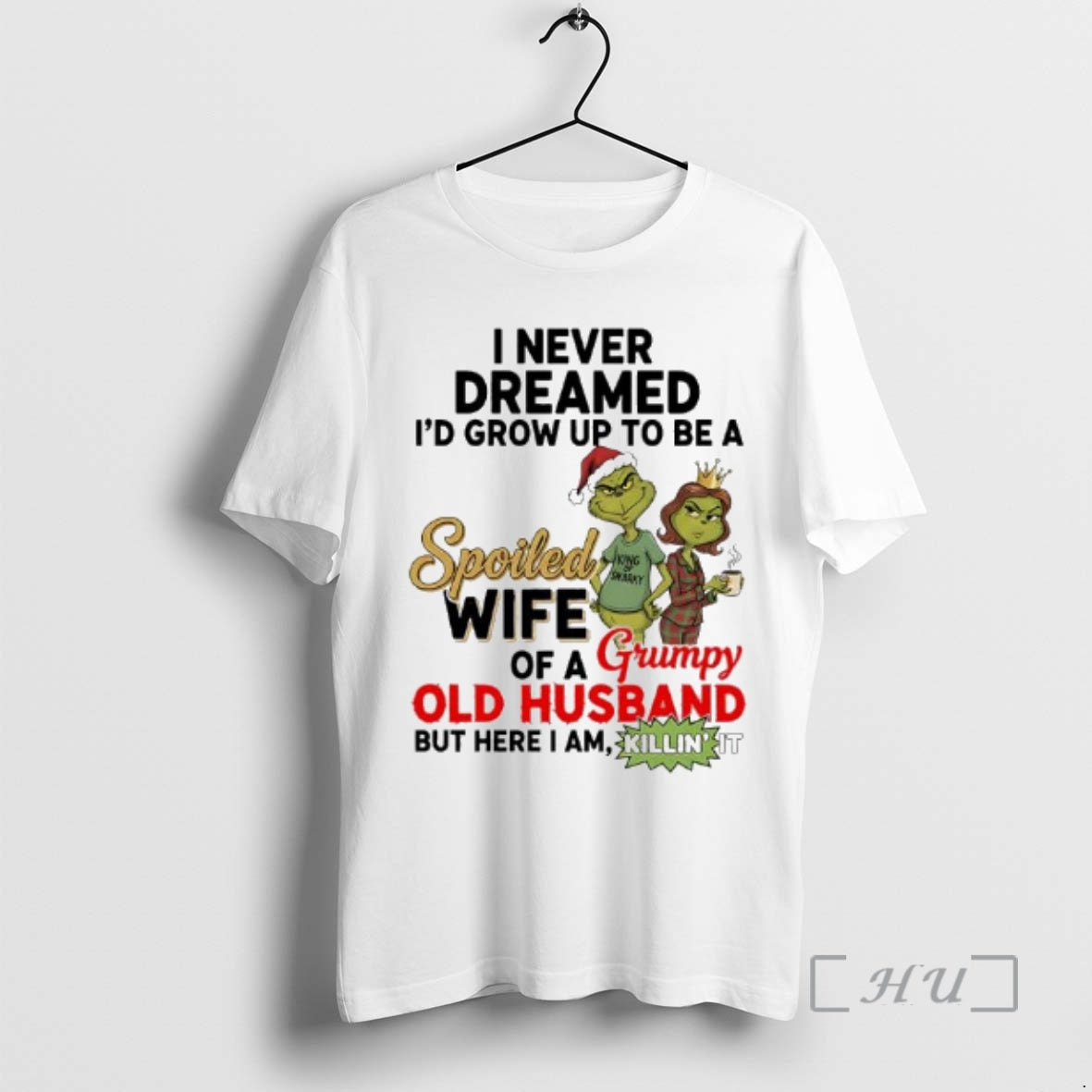 Officials Spoiled Wife Of A Grumpy Old Husband Grinch Graphic T-Shirts, Hoodie, Sweatshirt | PopFlextees.com