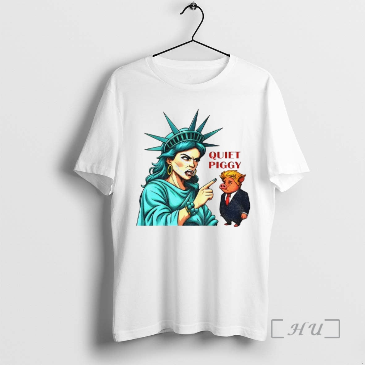 Officials Statue Liberty Quiet Piggy Trump Meme T-Shirts, Hoodie, Sweatshirt