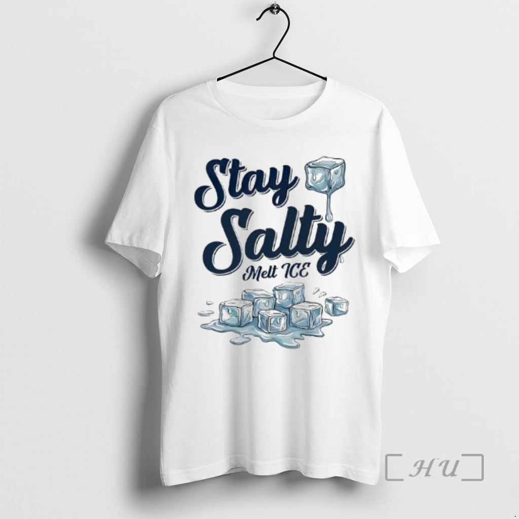 Officials Stay Salty Melt Ice Stay Salty Melt Ice T-Shirts, Hoodie, Sweatshirt | PopFlextees.com
