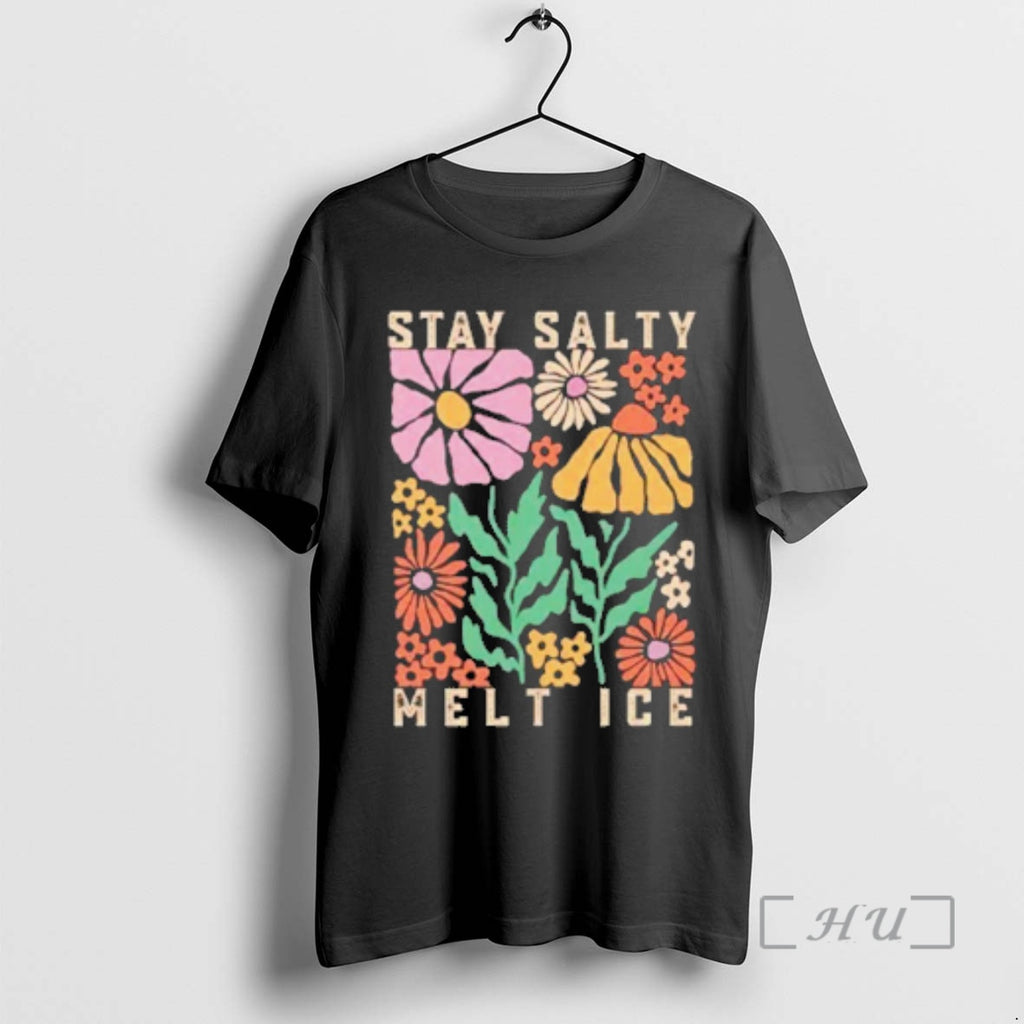 Officials Stay Salty Melt Ice Abolish Ice T-Shirts, Hoodie, Sweatshirt | PopFlextees.com