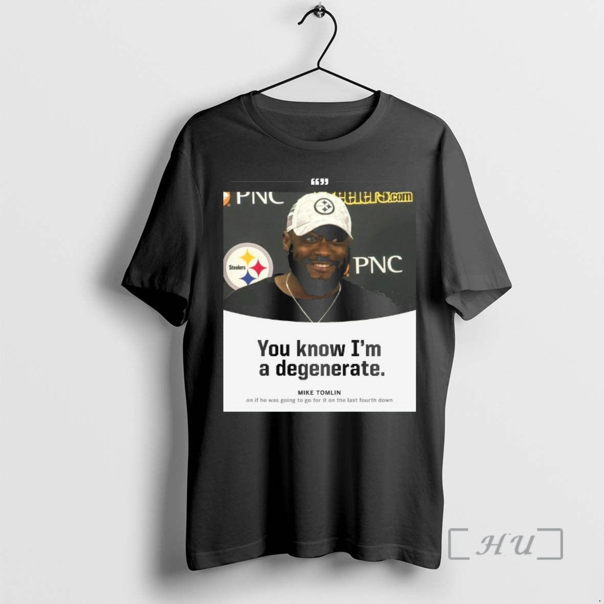 Officials Steelers You Know Im A Degenerate Mike Tomlin On If He Was Going To T-Shirts, Hoodie, Sweatshirt | PopFlextees.com