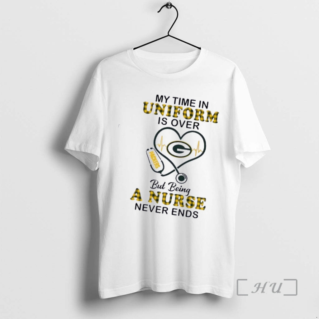 Officials Stethoscope Heart Green Bay Packers My Time In Uniform Is Over But Being T-Shirts, Hoodie, Sweatshirt