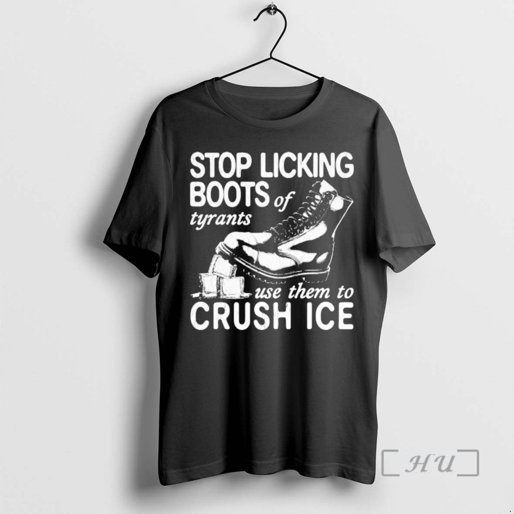 Officials Stop Licking Boots Of Tyrants Use Them To Crush Ice Premium T Shirts Sweater Hoodie, Sweatshirt | PopFlextees.com