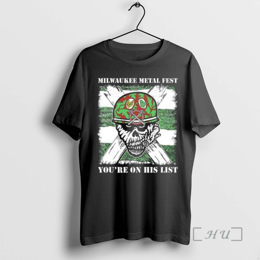 Officials Stormbreeders Of Death Milwaukee Metal Fest Youre On His List Premium T Shirts Sweater Hoodie, Sweatshirt
