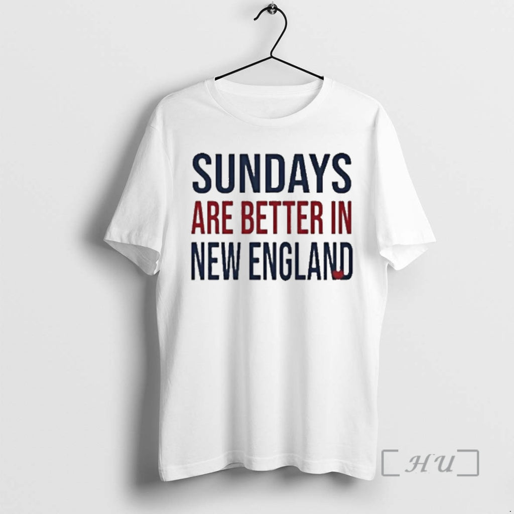 Officials Sundays Are Better In New England Tour 2026 T-Shirts, Hoodie, Sweatshirt | PopFlextees.com