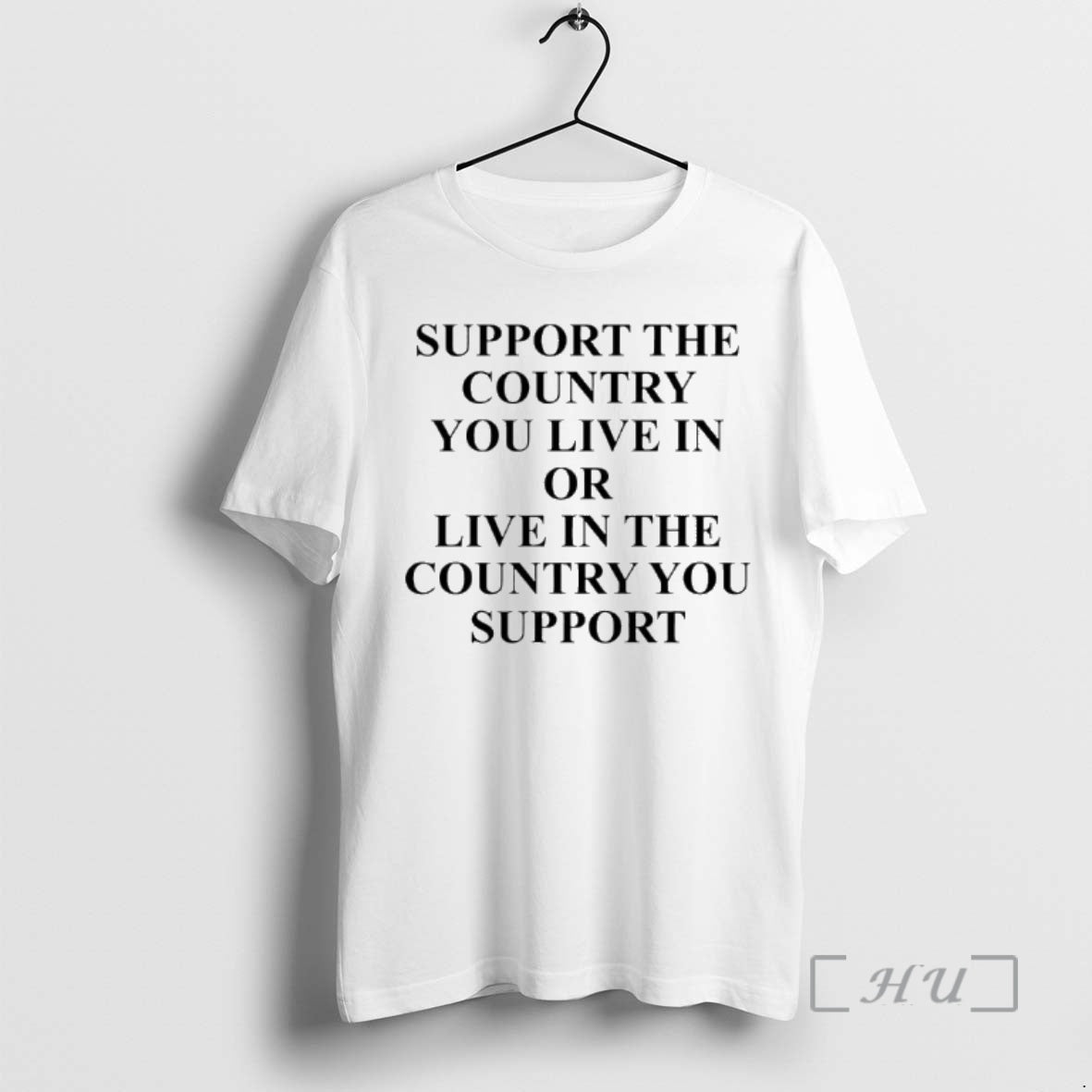 Officials Support The Country You Live In Or Live In The Country You Support Premium T-Shirts, Hoodie, Sweatshirt