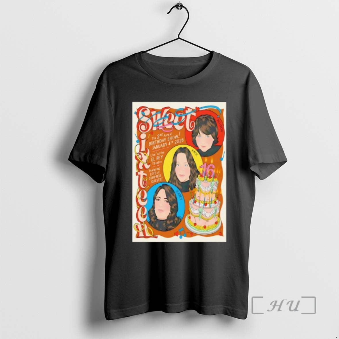 Officials Sweet Sixteen The 2nd Annual Birthday Show Los Angeles 1 4 2026 Premium T-Shirts, Hoodie, Sweatshirt