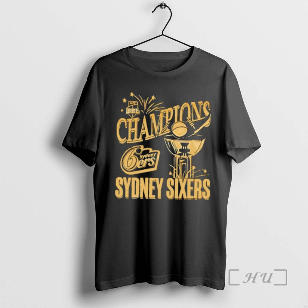 Officials Sydney Sixers Big Bash League Champions T-Shirts, Hoodie, Sweatshirt | PopFlextees.com