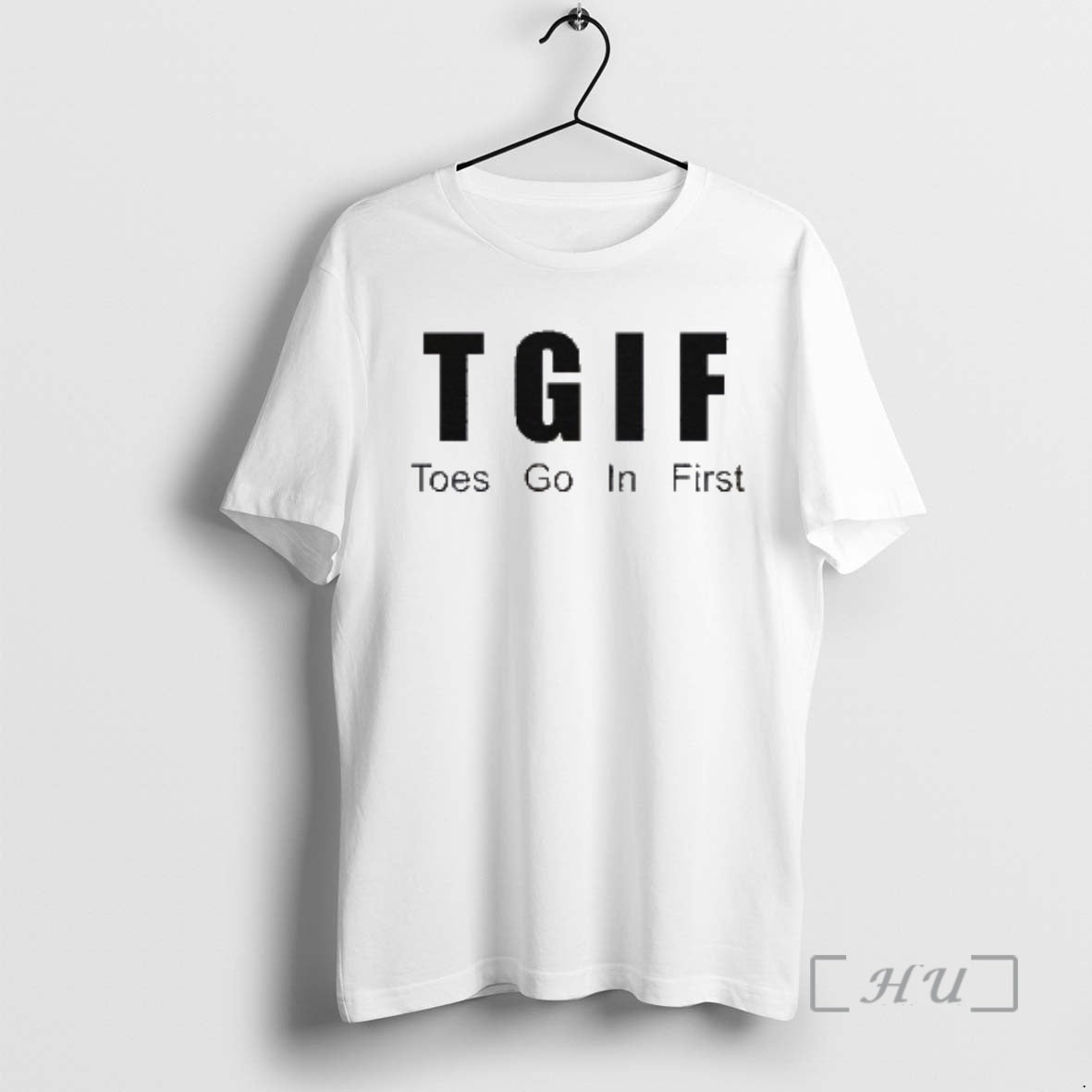 Officials Tgif Toes Go In First T-Shirts, Hoodie, Sweatshirt | PopFlextees.com