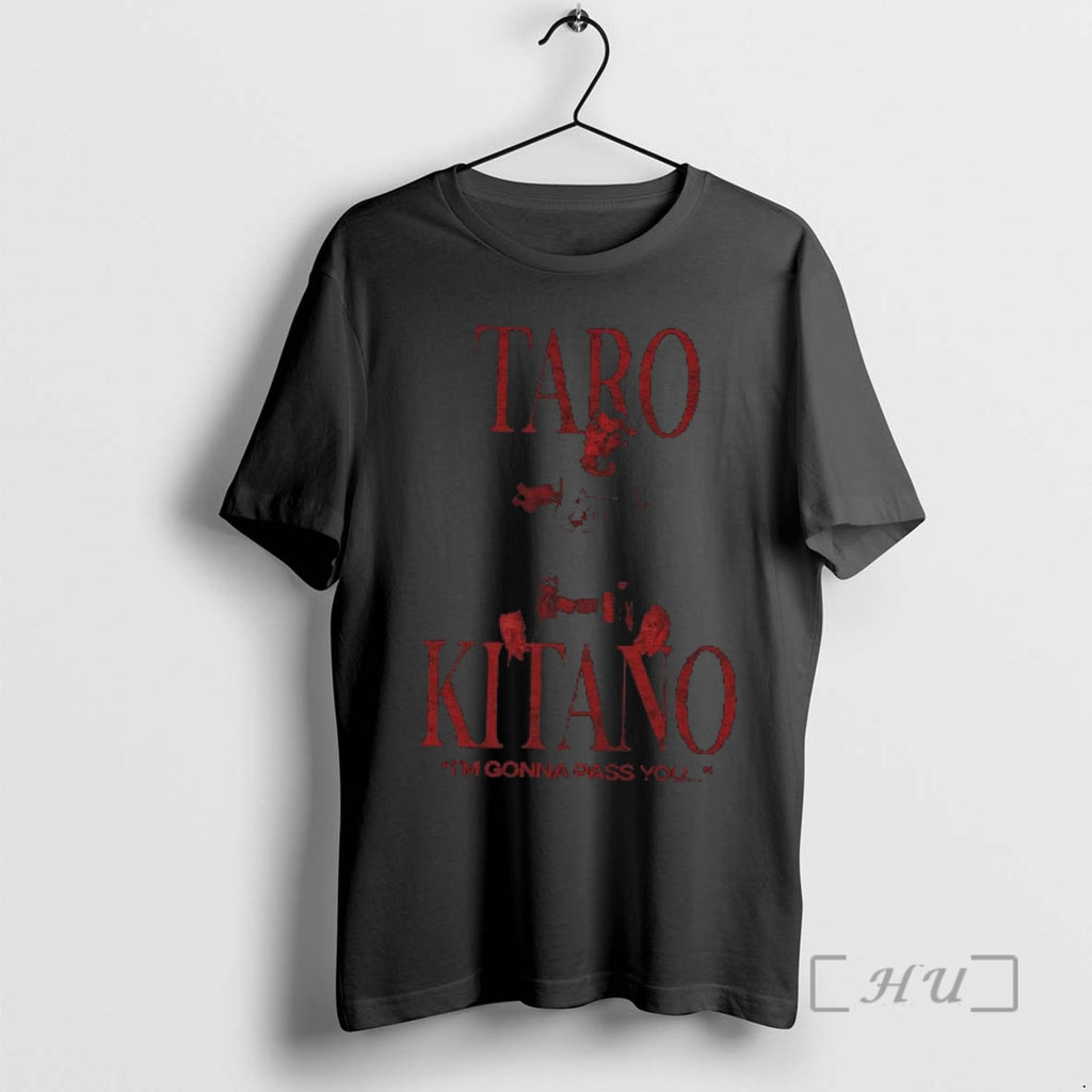 Officials Taro Kitano Im Gonna Pass You Woman T-Shirts, Hoodie, Sweatshirt | PopFlextees.com