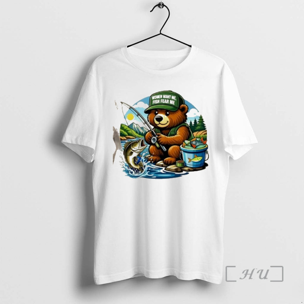Officials Teddy Bear Fishing Wearing A Cap Women Want Me Fish Fear Me Premium T-Shirts, Hoodie, Sweatshirt | PopFlextees.com