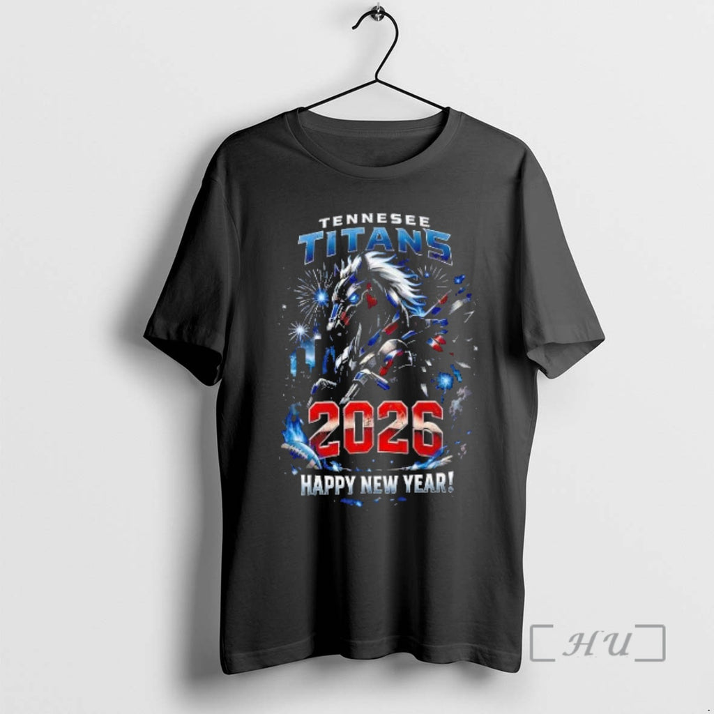 Officials Tennessee Titans Happy New Year 2026 Two Side A1 T-Shirts, Hoodie, Sweatshirt