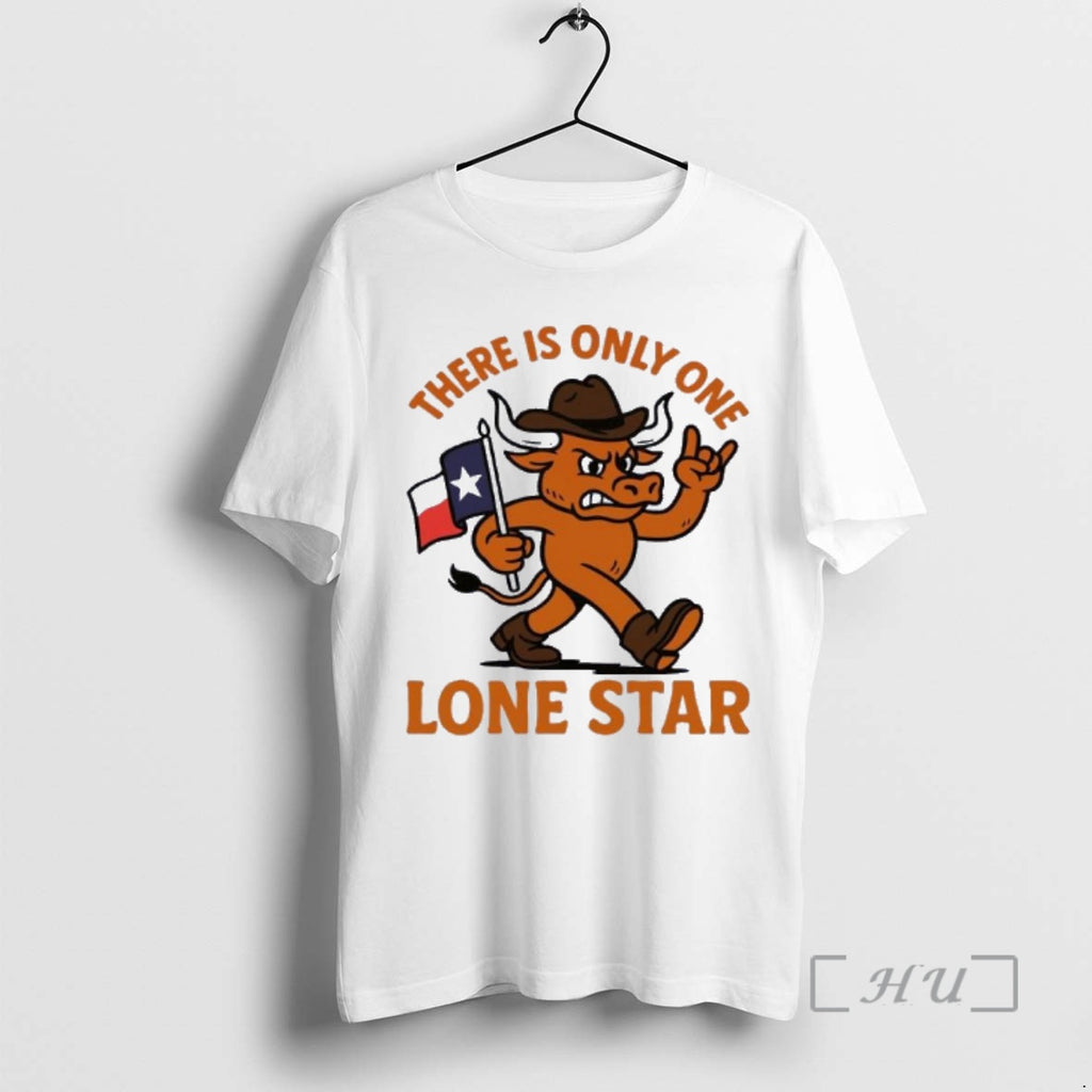 Officials Texas Longhorns There Is Only One Lone Star T-Shirts, Hoodie, Sweatshirt | PopFlextees.com