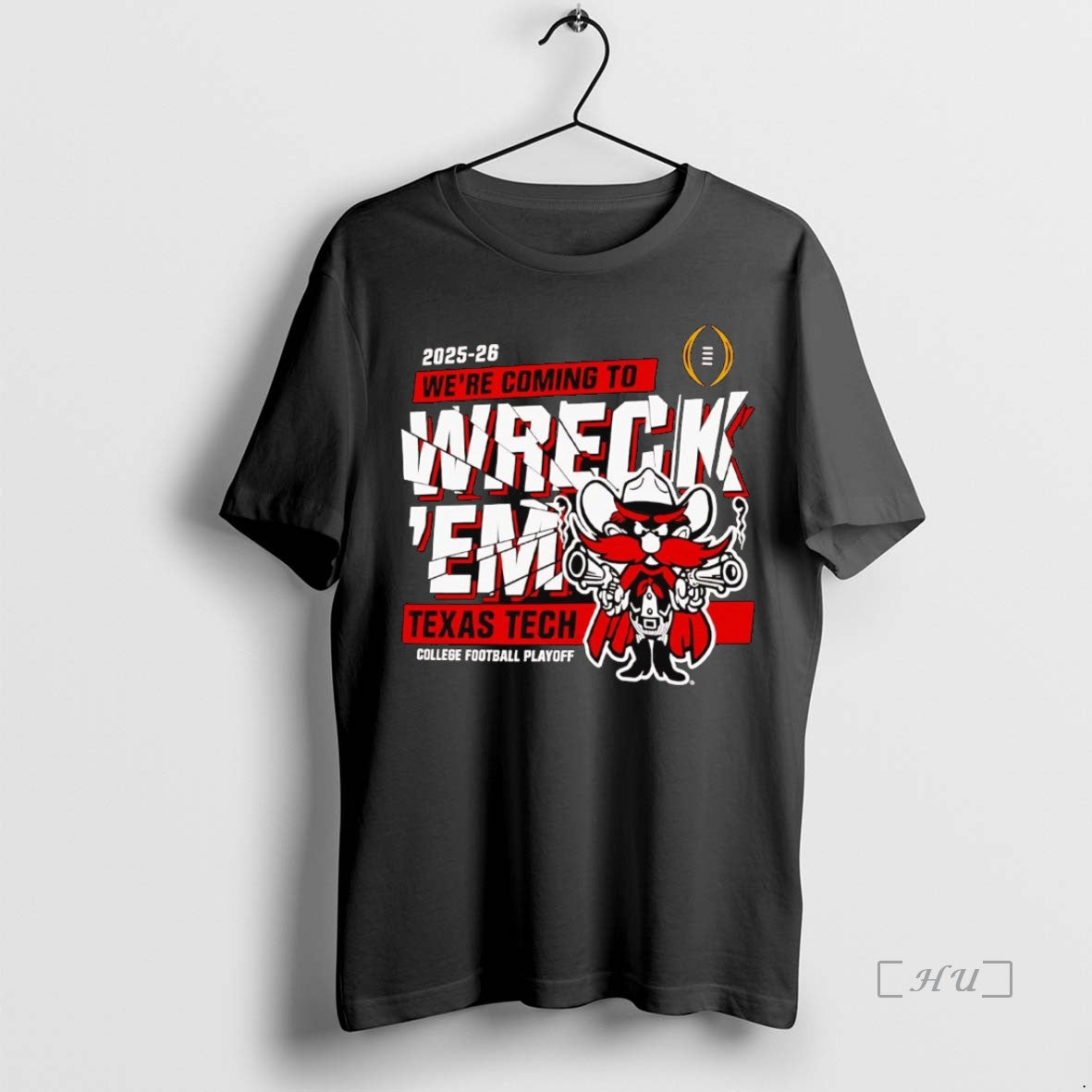 Officials Texas Tech Red Raiders 2025 Cfp Were Coming To Wreck Em Premium T Shirts Hoodie, Sweatshirt | PopFlextees.com