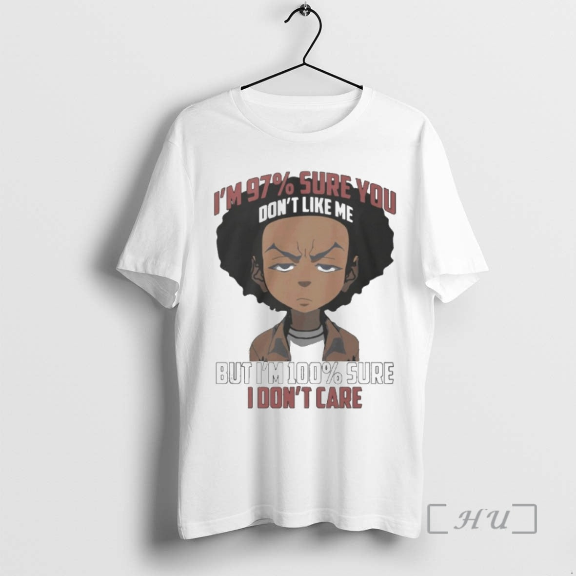 Officials The Boondocks Im 97 Percent Sure You Dont Like Me But Im 100 Percent T-Shirts, Hoodie, Sweatshirt | PopFlextees.com
