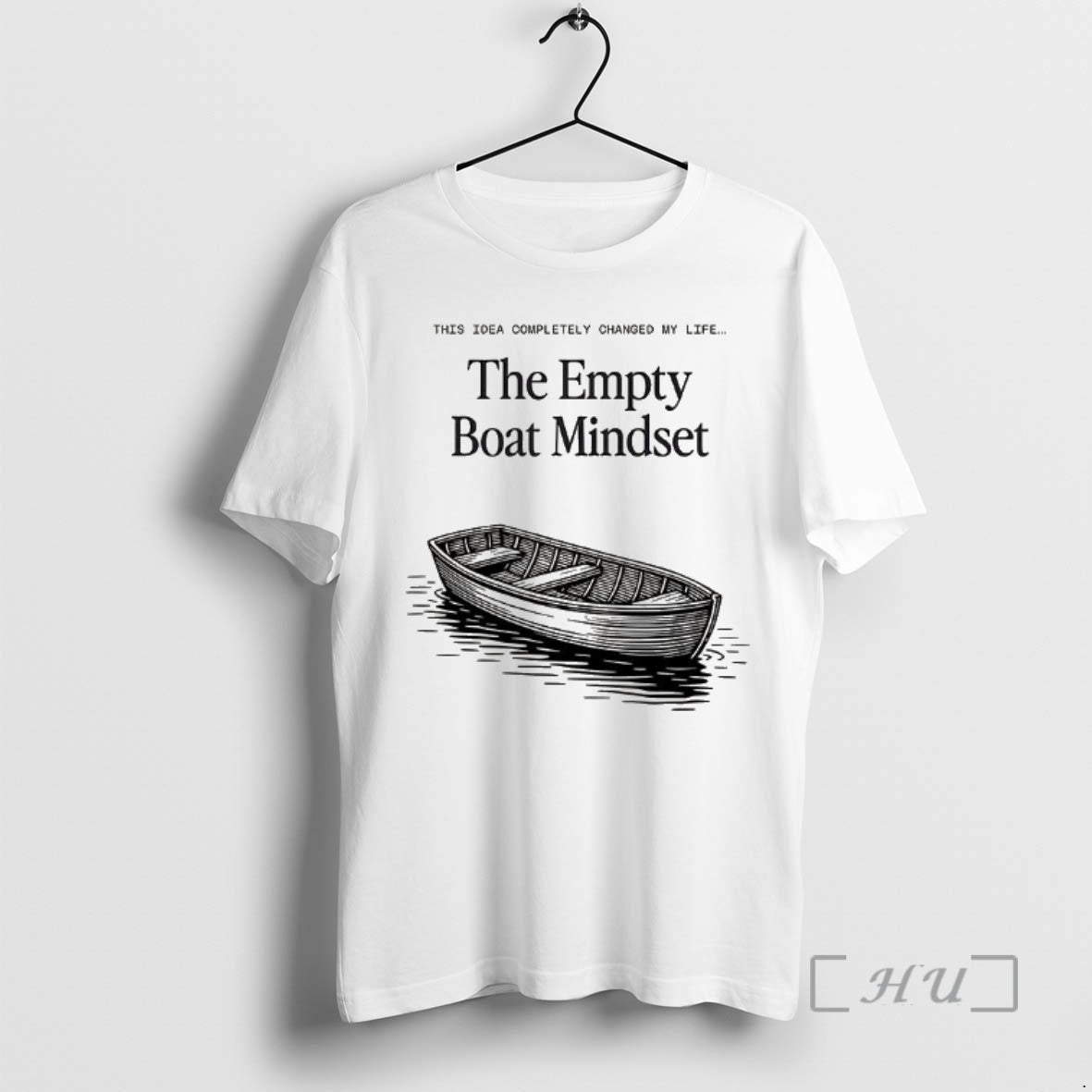 Officials The Empty Boat Mindset T-Shirts, Hoodie, Sweatshirt | PopFlextees.com