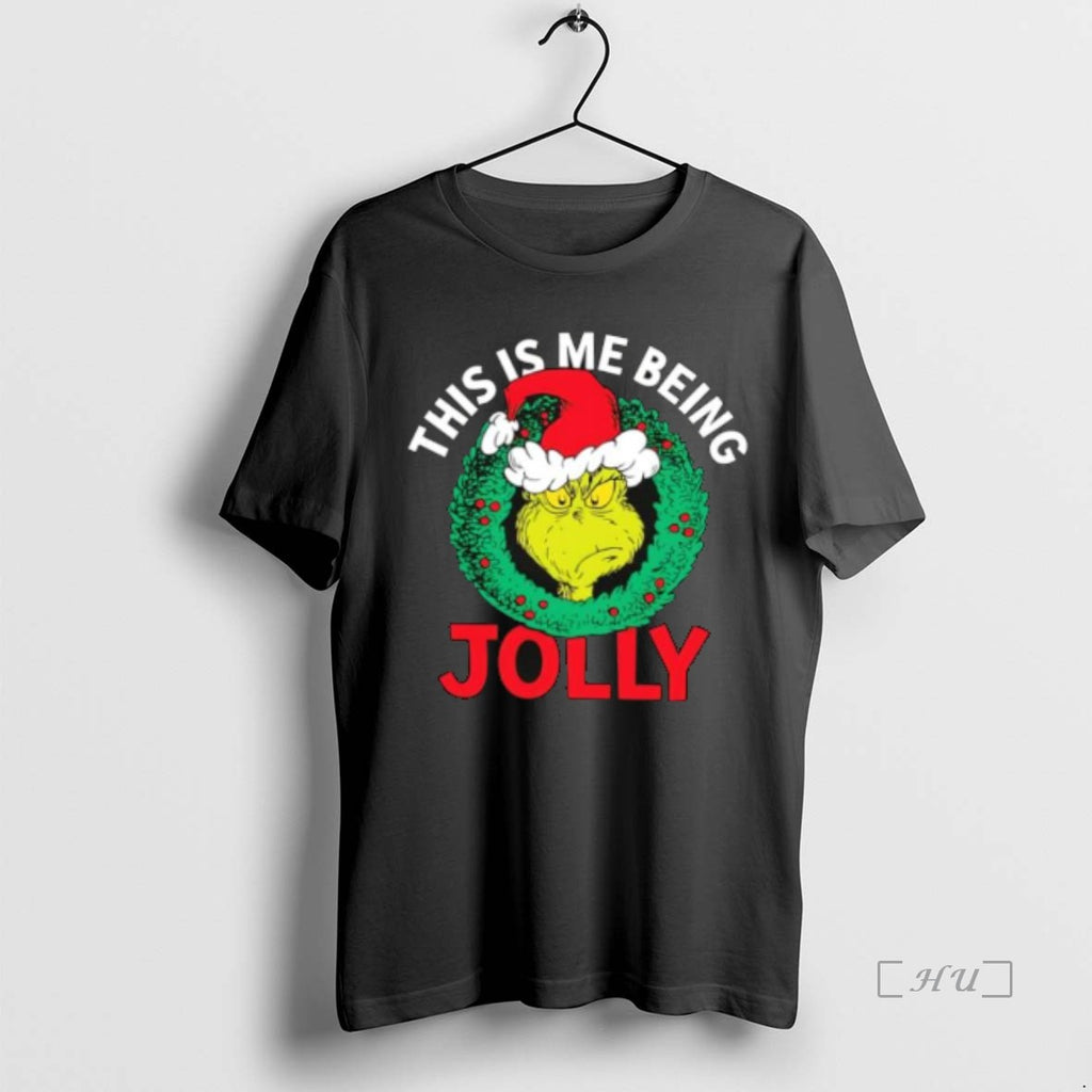 Officials The Grinch This Is Me Being Jolly Christmas Stylish T-Shirts, Hoodie, Sweatshirt | PopFlextees.com