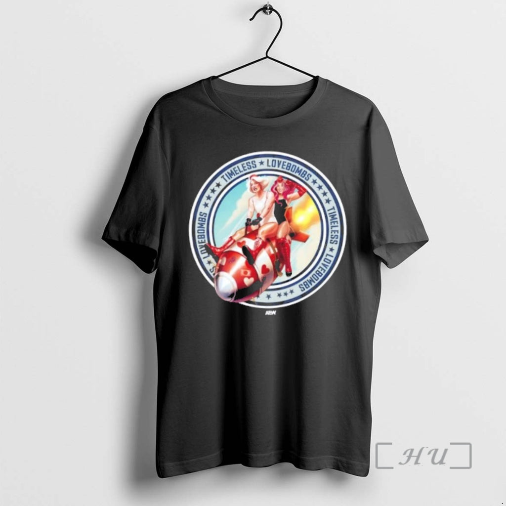 Officials Timeless Love Bombs Bombs Away T-Shirts, Hoodie, Sweatshirt
