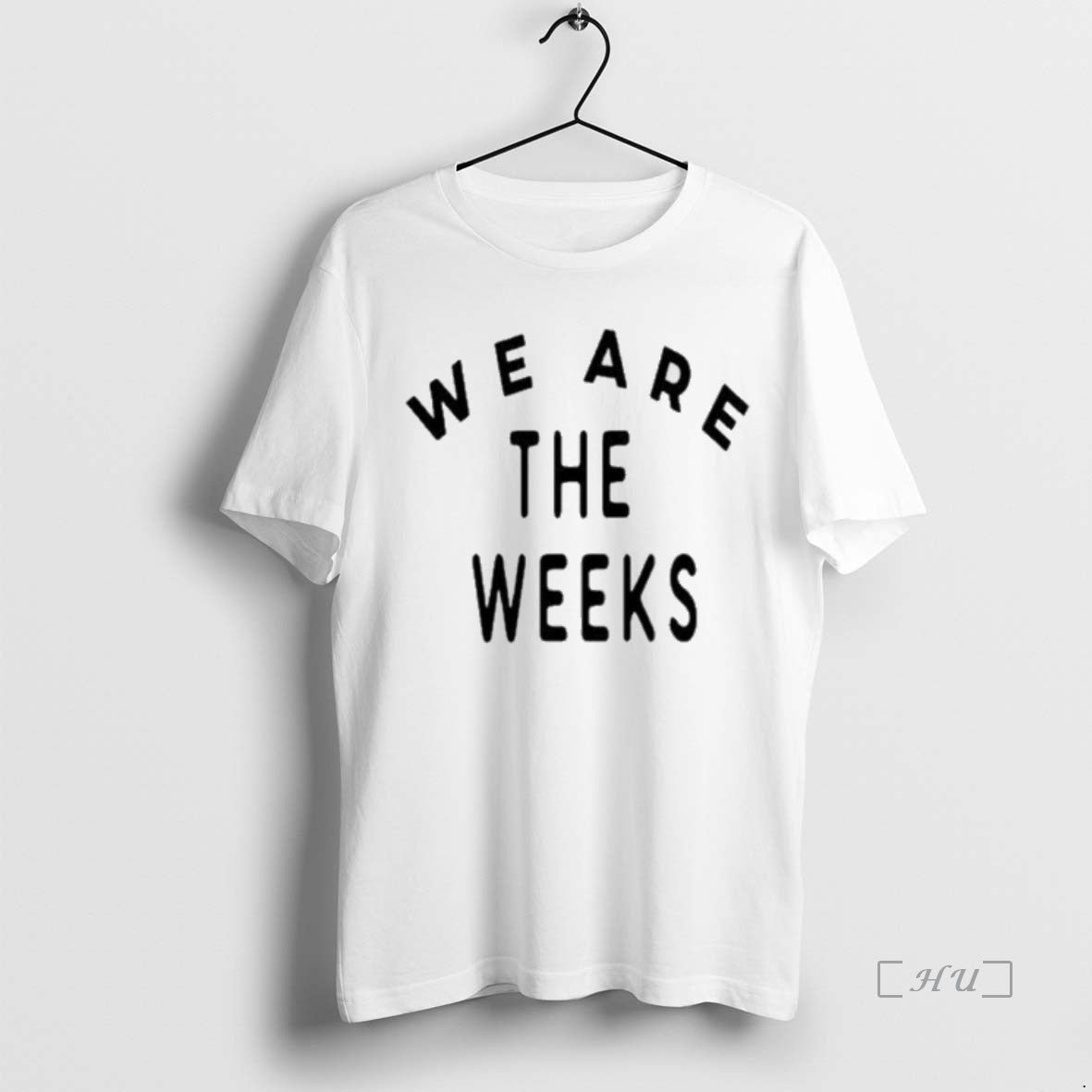 Officials The Weeks We Are And We Love Your T-Shirts, Hoodie, Sweatshirt | PopFlextees.com