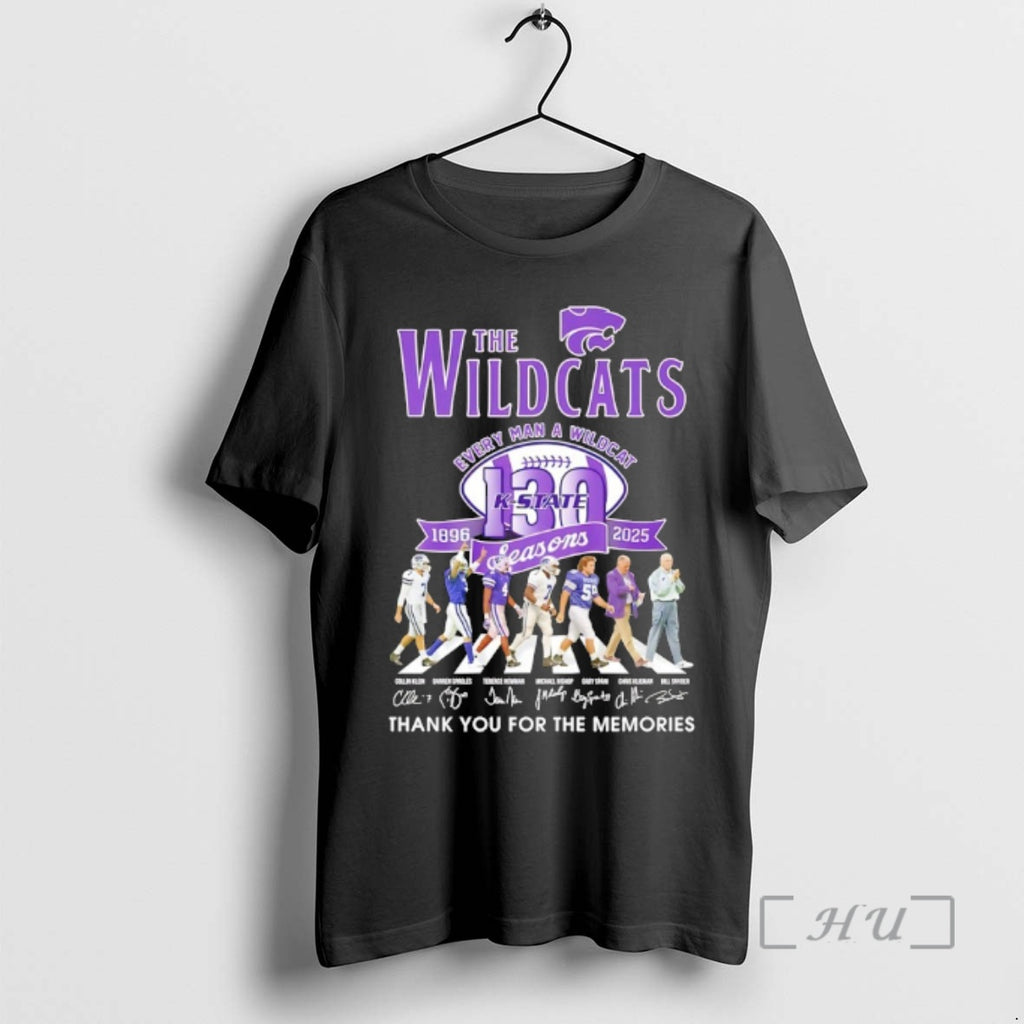 Officials The Wildcats Every Man A Wildcat K State 130 Seasons Thank You For The T-Shirts, Hoodie, Sweatshirt