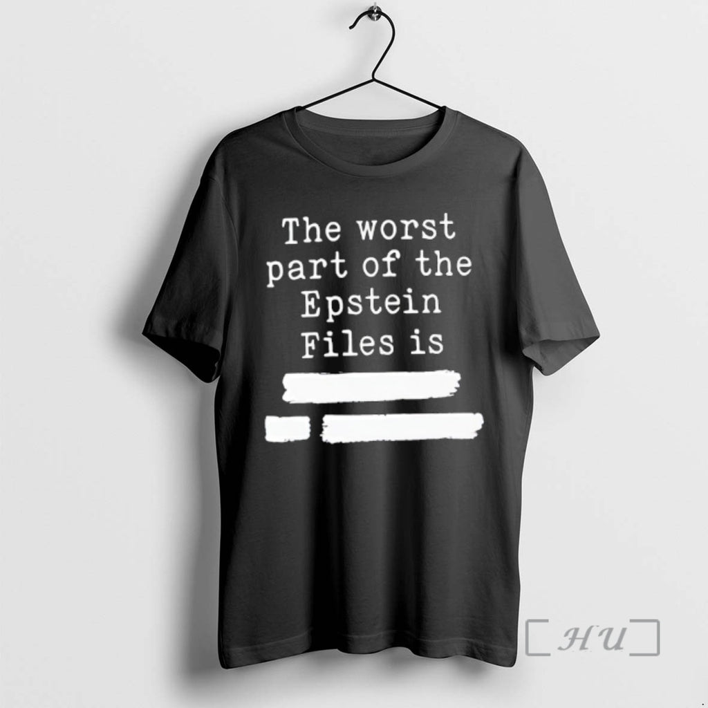Officials The Worst Part Of The Epstein Files Redacted T T-Shirts, Hoodie, Sweatshirt | PopFlextees.com
