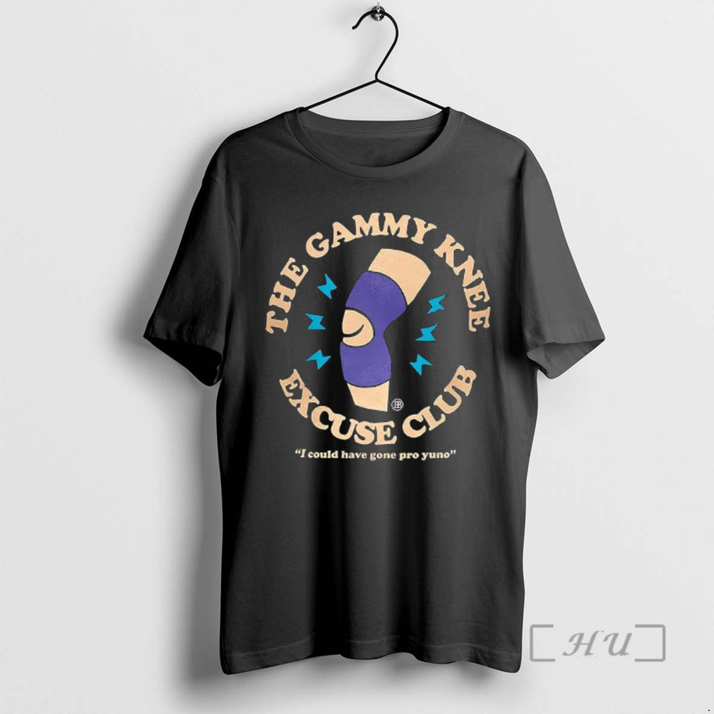 Officials The Gammy Knee Excuse Club I Could Have Gone Pro Yuno Premium T Shirts Hoodie, Sweatshirt | PopFlextees.com