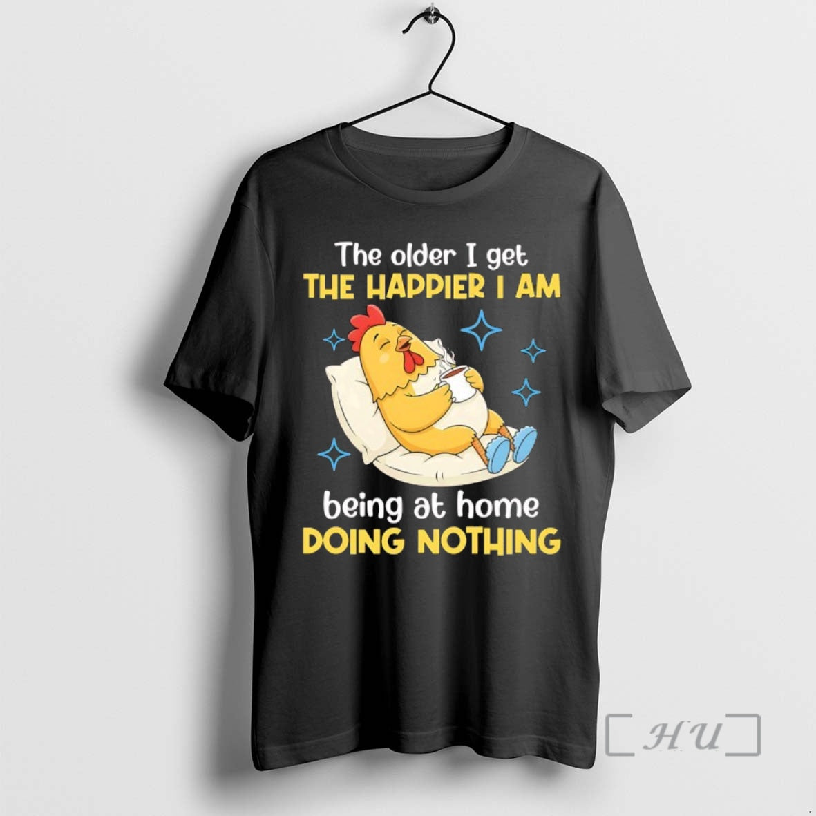 Officials The Older I Get The Happier I Am Being At Home Doing Nothing Premium T-Shirts, Hoodie, Sweatshirt | PopFlextees.com
