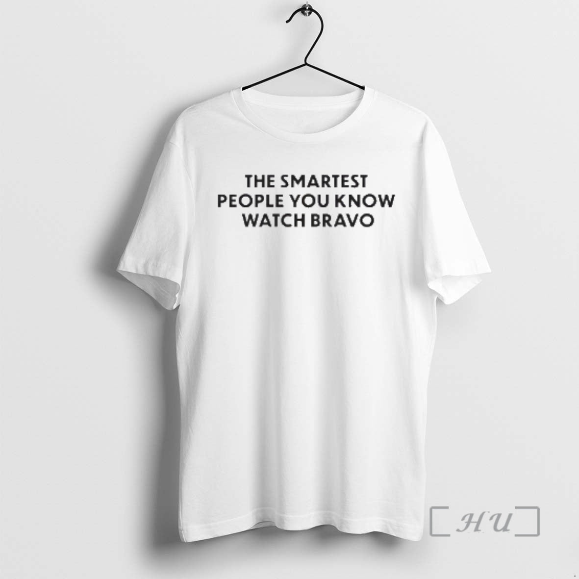 Officials The Smartest People You Know Watch Bravo T-Shirts, Hoodie, Sweatshirt | PopFlextees.com