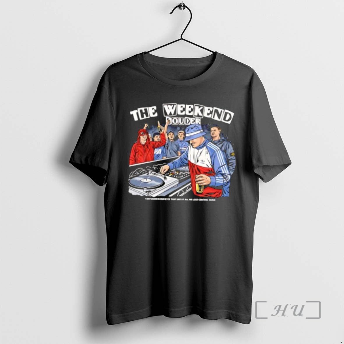 Officials The Weekend Louder Dj Crowd Illustration Graphic T-Shirts, Hoodie, Sweatshirt | PopFlextees.com