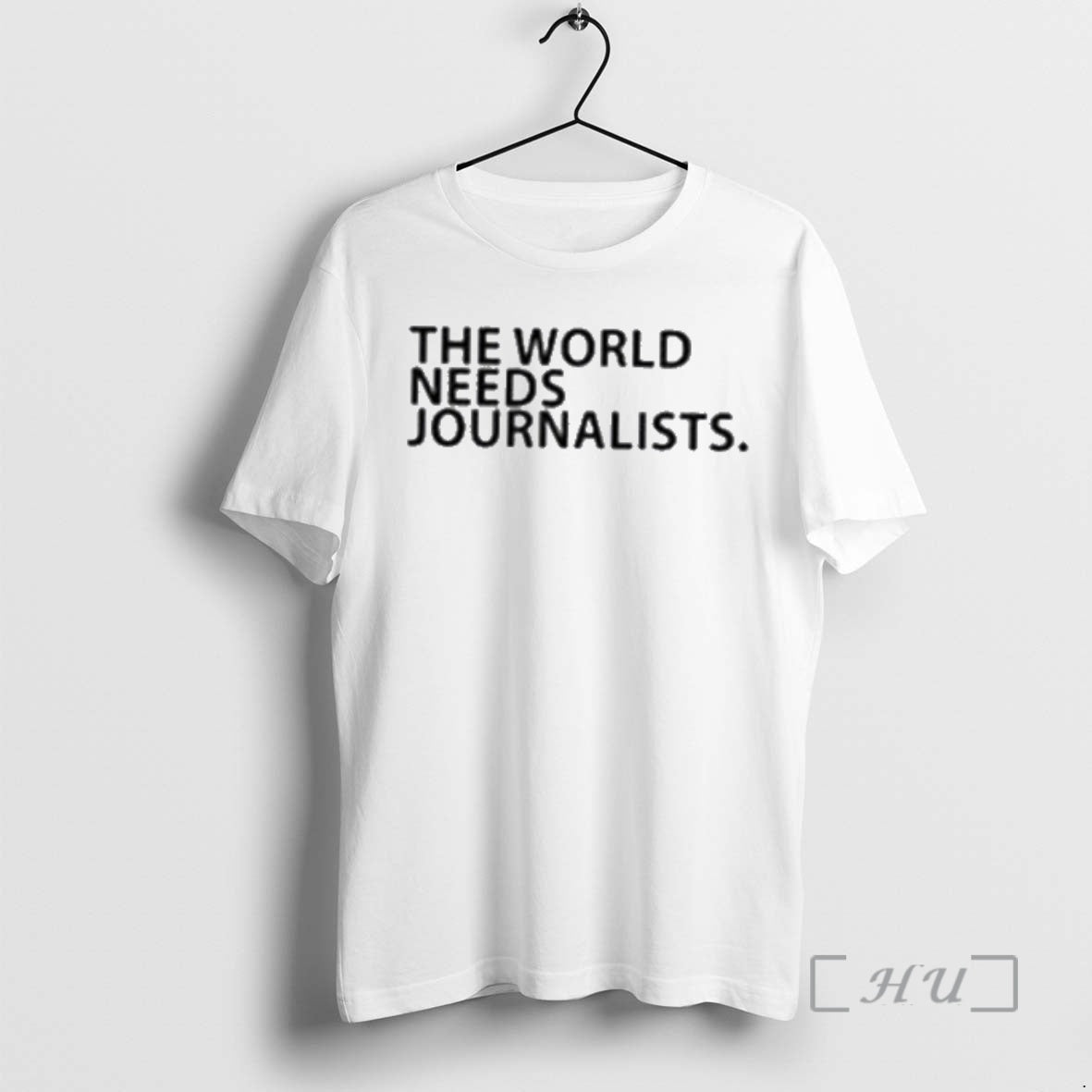 Officials The World Needs Journalists T-Shirts, Hoodie, Sweatshirt | PopFlextees.com