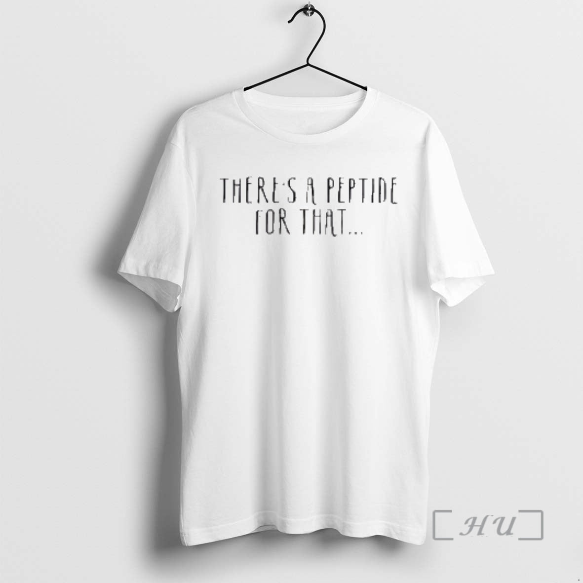 Officials Theres A Peptide For That T-Shirts, Hoodie, Sweatshirt | PopFlextees.com