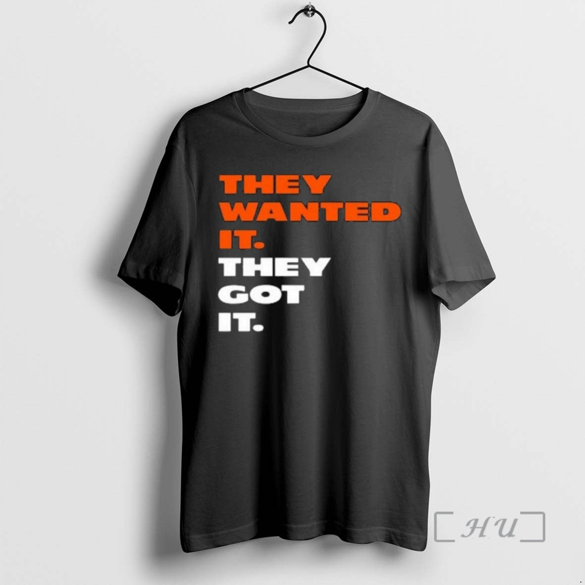 Officials They Wanted It They Got It T-Shirts, Hoodie, Sweatshirt | PopFlextees.com