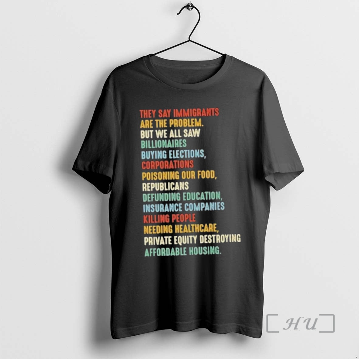 Officials They Say Immigrants Are The Problem But We All Saw Billionaires Buying Elections Premium T-Shirts, Hoodie,...