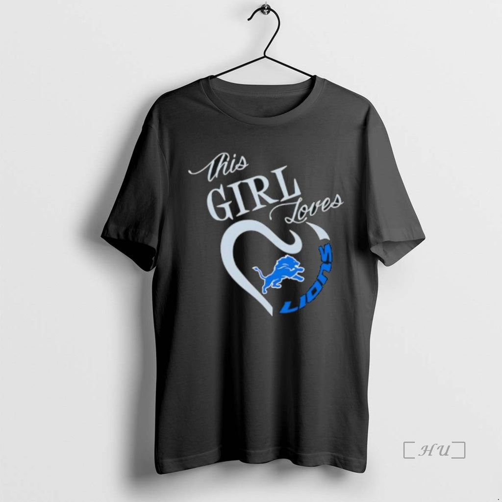 Officials This Girl Loves Detroit Lions Stylish T-Shirts, Hoodie, Sweatshirt | PopFlextees.com