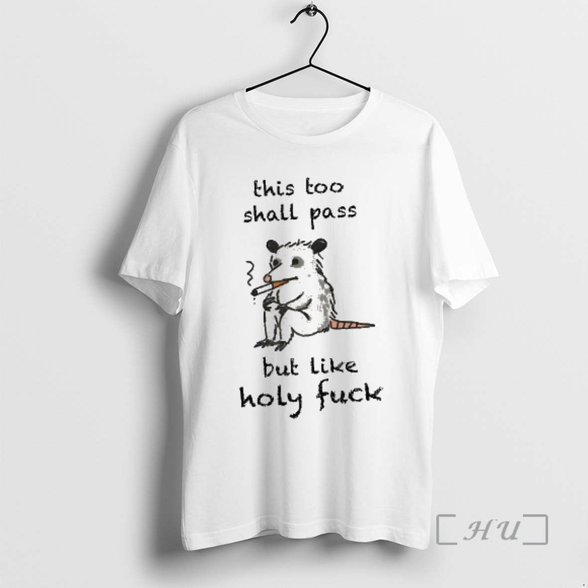 Officials This Shall Pass But Like Holy Fuck Opossum T-Shirts, Hoodie, Sweatshirt | PopFlextees.com
