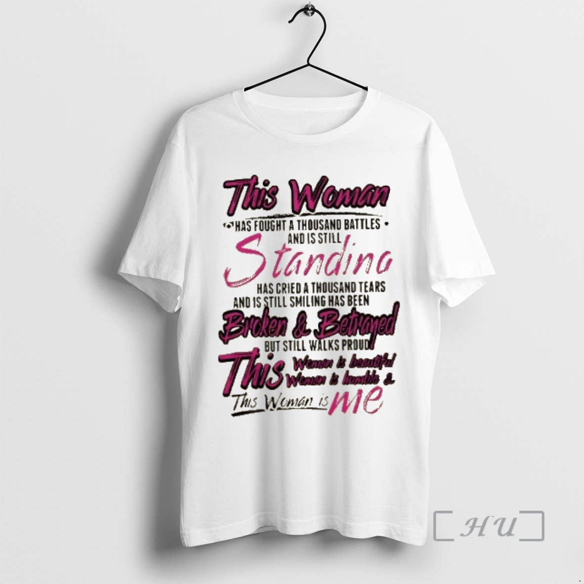 Officials This Woman Has Fought A Thousand Battles And Is Still Standing Has Cried T-Shirts, Hoodie, Sweatshirt