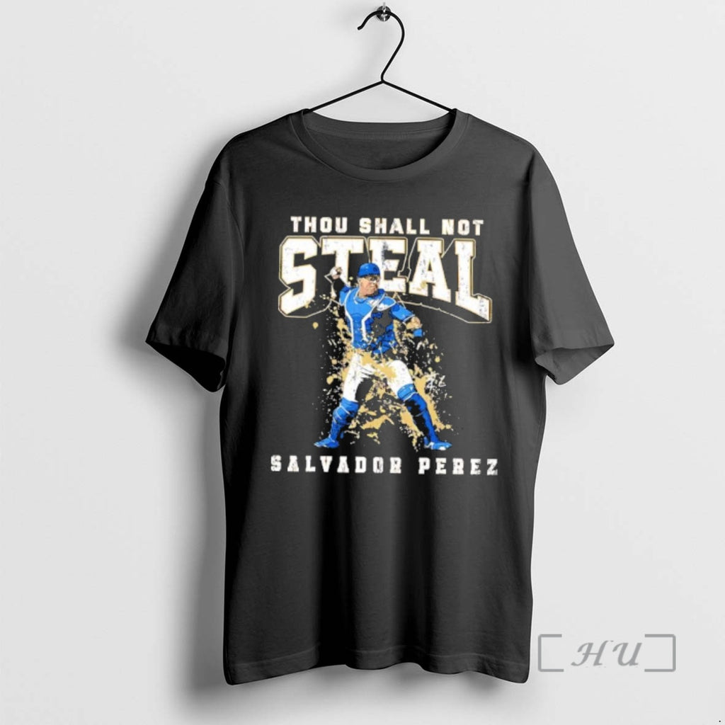 Officials Thou Shall Not Steal Salvador Perez Kansas City Catcher T-Shirts, Hoodie, Sweatshirt | PopFlextees.com