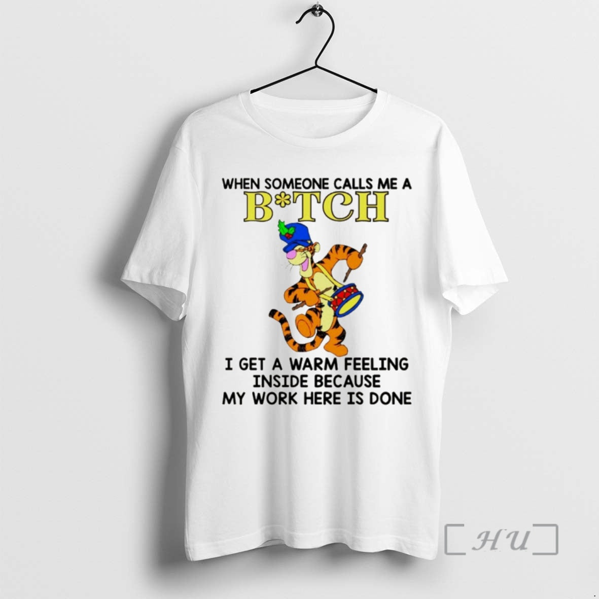 Officials Tigger When Someone Calls Me Bitch I Get Warm Feeling Inside Because T-Shirts, Hoodie, Sweatshirt