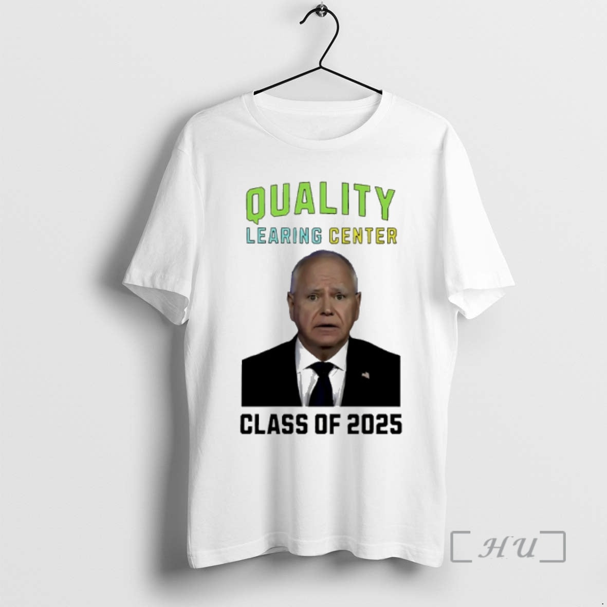 Officials Tim Walz Quality Learing Center Class Of 2025 T-Shirts, Hoodie, Sweatshirt | PopFlextees.com