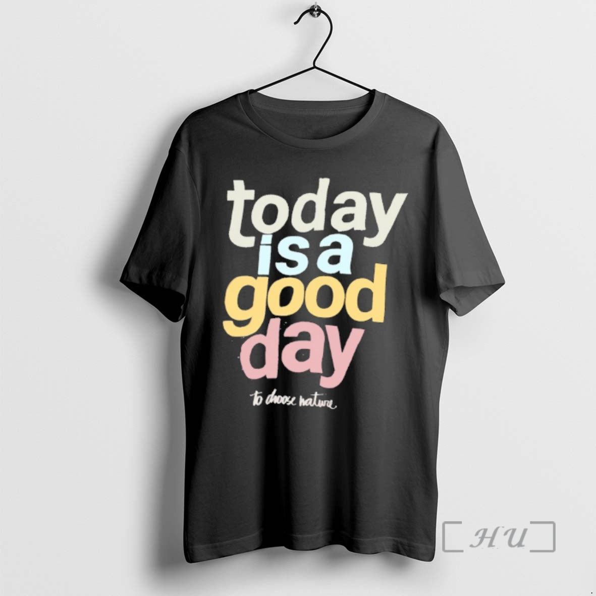 Officials Today Is A Good Day To Choose Nature T-Shirts, Hoodie, Sweatshirt | PopFlextees.com