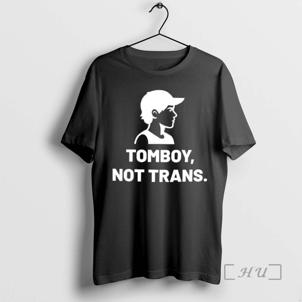 Officials Tomboy Not Trans Woman T-Shirts, Hoodie, Sweatshirt | PopFlextees.com