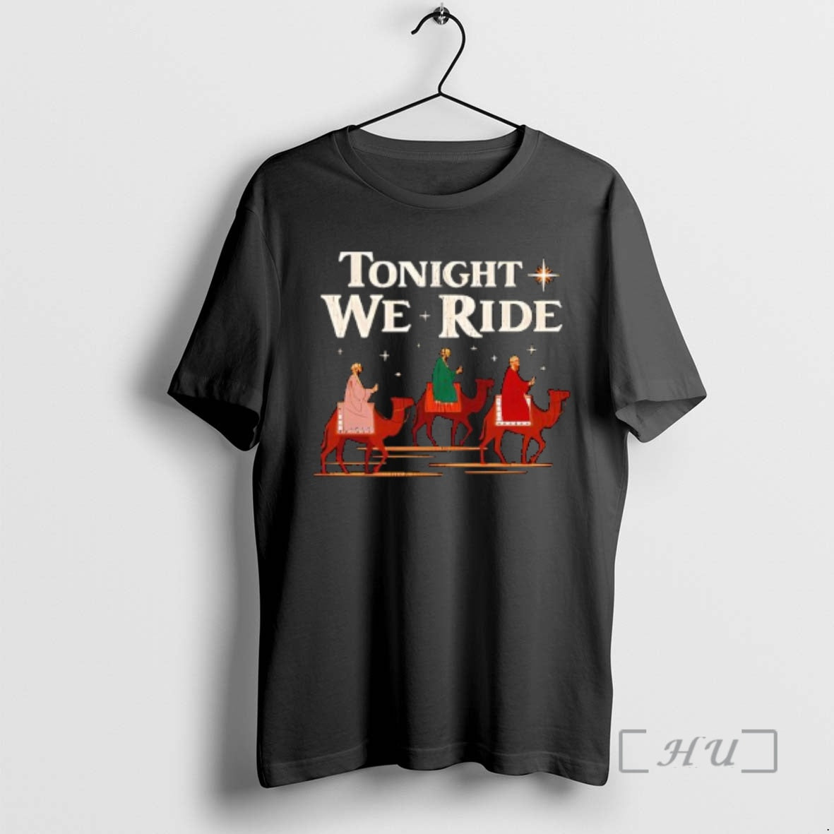 Officials Tonight We Ride Biblical Magi On Camels T-Shirts, Hoodie, Sweatshirt | PopFlextees.com