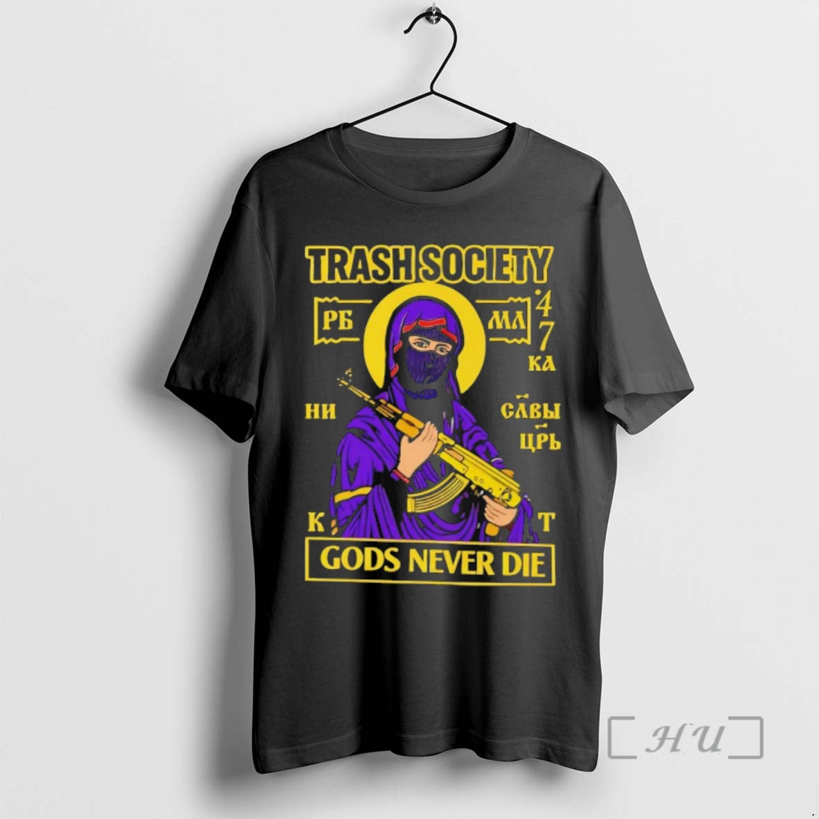 Officials Trash Society God Never Die T-Shirts, Hoodie, Sweatshirt