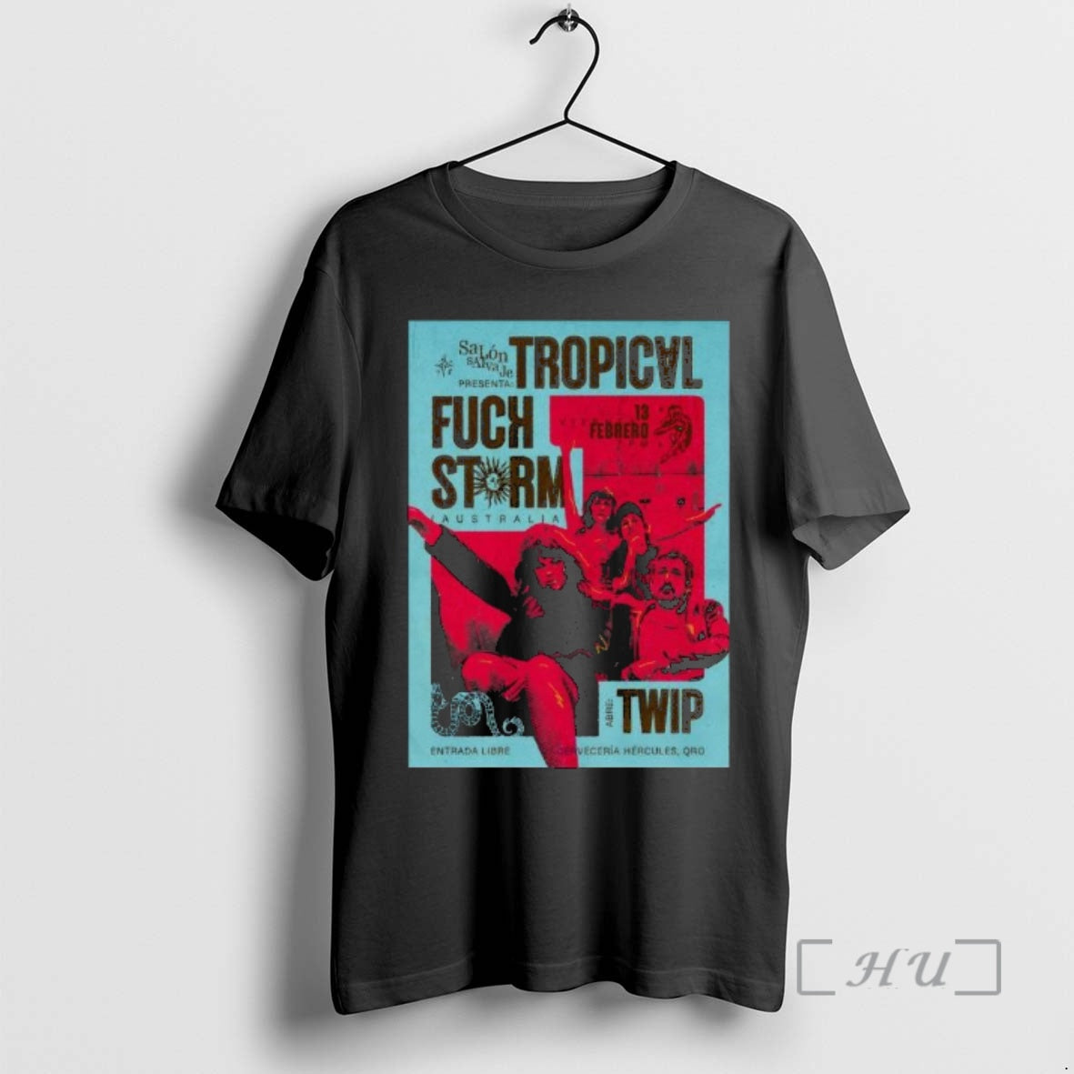 Officials Tropical Fuck Storm Feb 13 2026 In Queretaro Mexico T-Shirts, Hoodie, Sweatshirt | PopFlextees.com