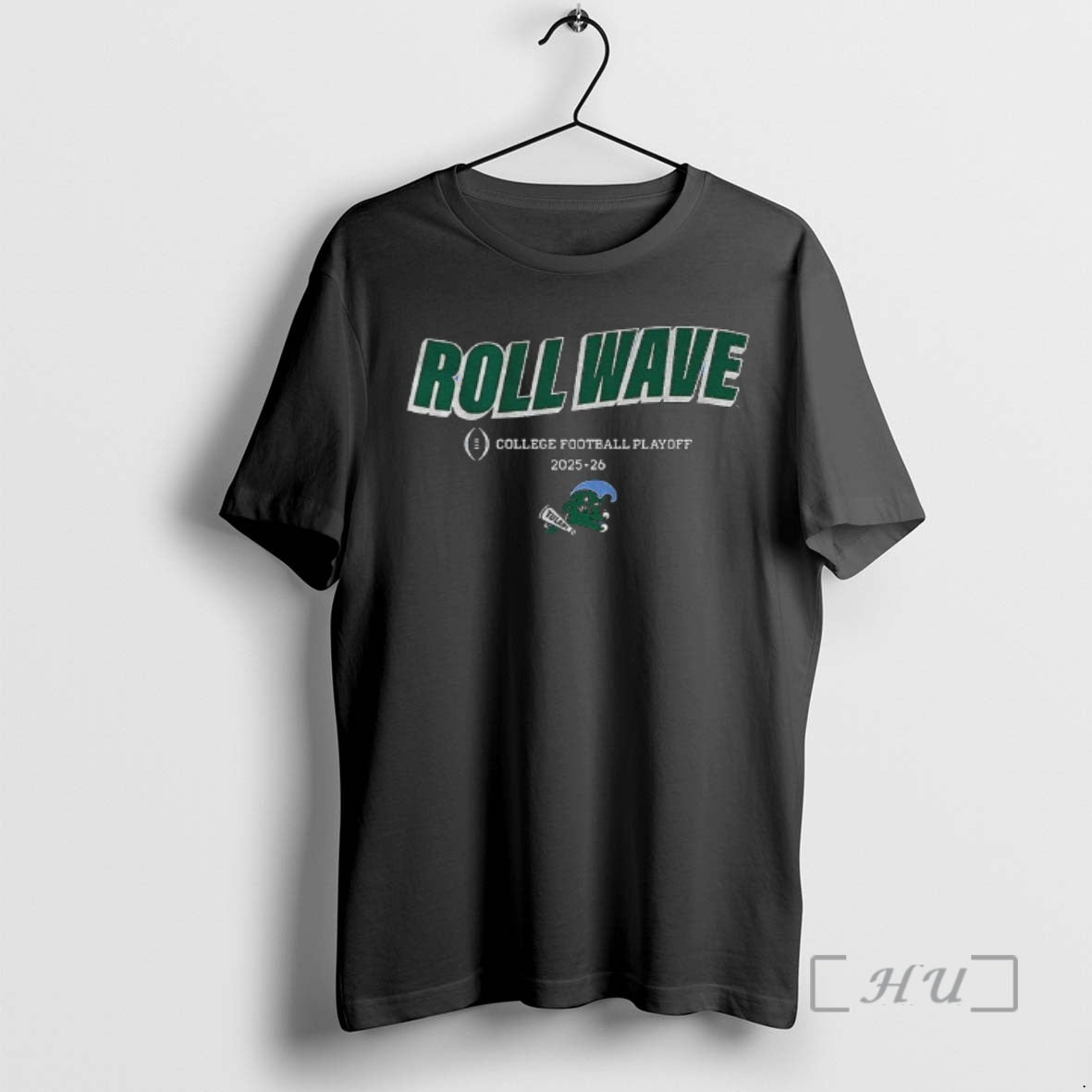 Officials Tulane Green Wave 2025 Cfp Team Slogan Roll Wave College Football Playoff 2025 2026 T-Shirts, Hoodie, Sweatshirt