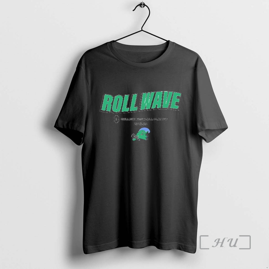Officials Tulane Green Wave Roll Wave Cfp 2025 26 Team Slogan Premium T Shirts Sweater Hoodie, Sweatshirt | PopFlextees.com