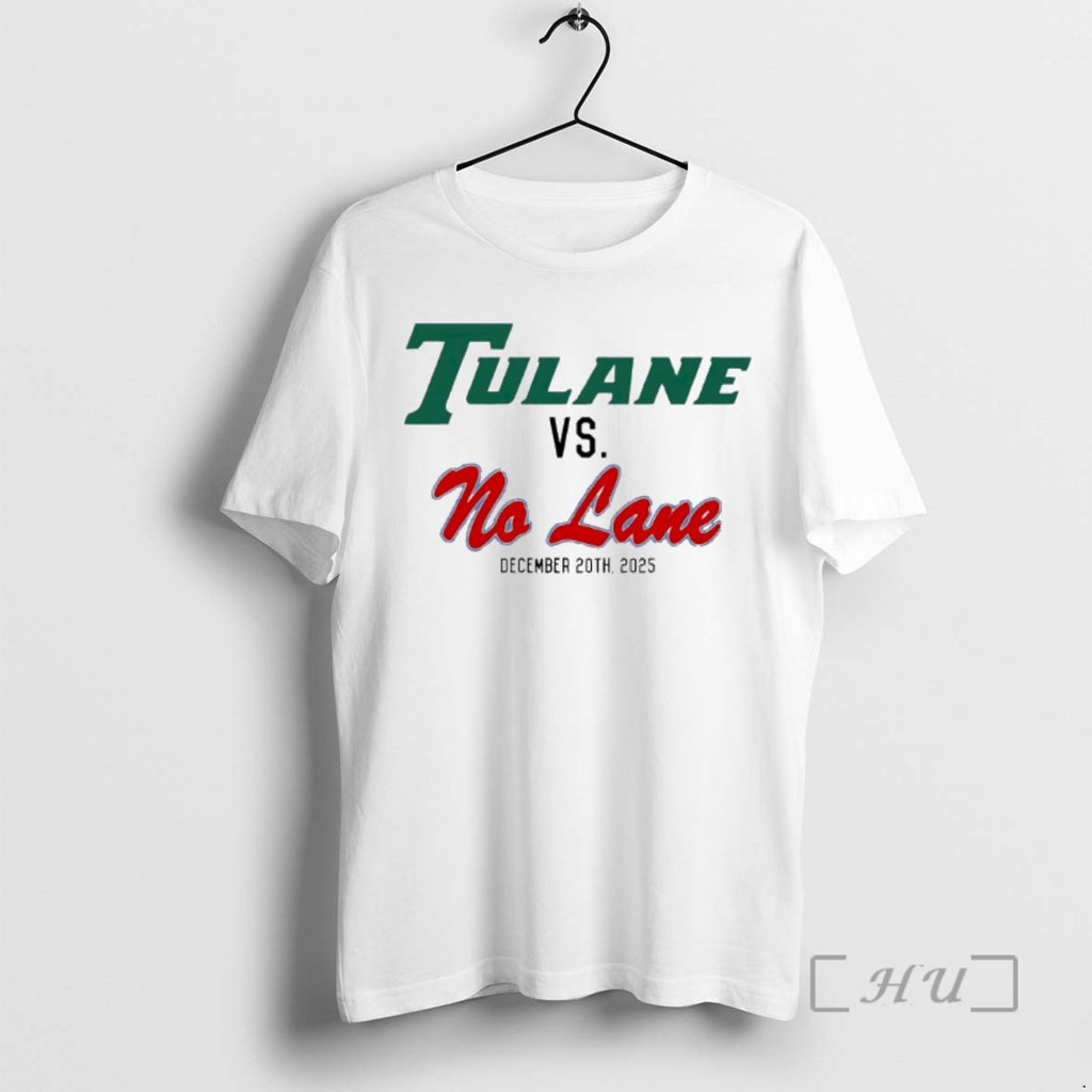 Officials Tulane Vs No Lane 2025 T-Shirts, Hoodie, Sweatshirt | PopFlextees.com