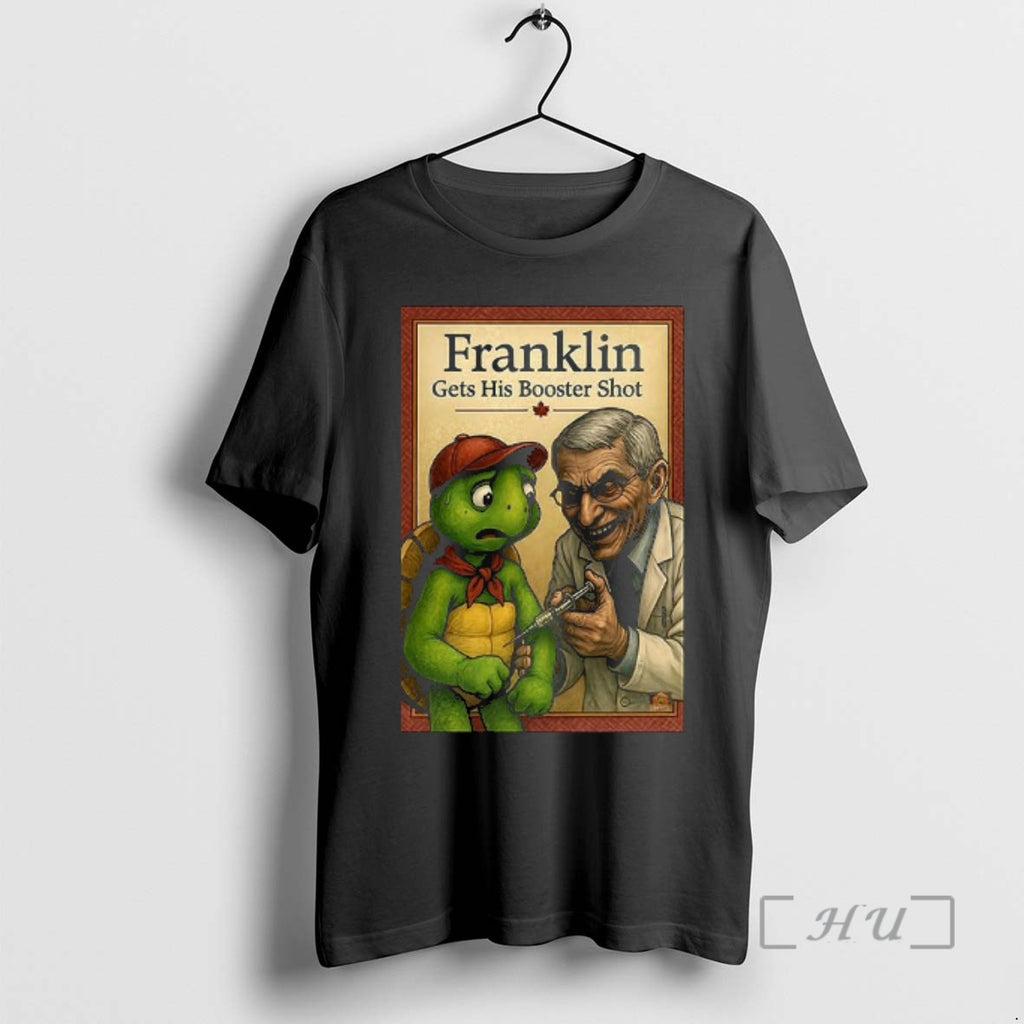 Officials Turtle Franklin Gets His Booster Shot T-Shirts, Hoodie, Sweatshirt | PopFlextees.com